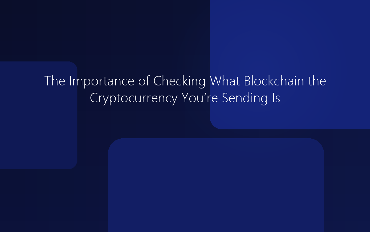 The Importance of Checking What Blockchain the Cryptocurrency Is On