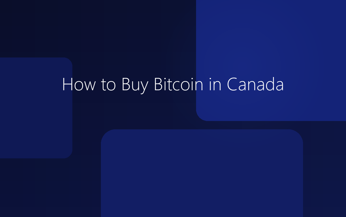 How to Buy Bitcoin in Canada