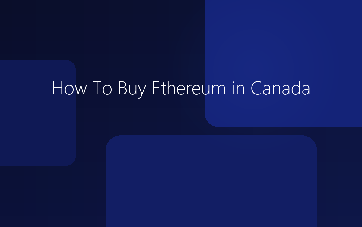 How To Buy Ethereum in Canada