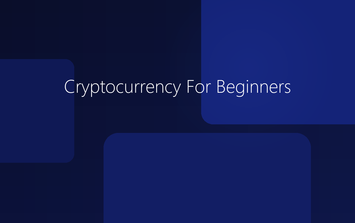 Cryptocurrency For Beginners