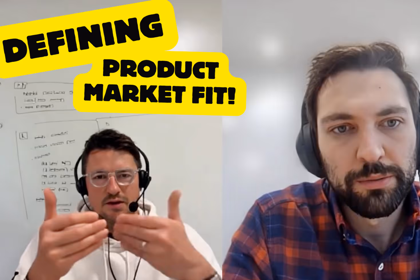 Two men wearing headsets during a video call about defining product market fit with whiteboard notes behind one man.
