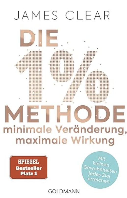 Ziele erreichen mit System: Buchtipp "die 1 % Methode"