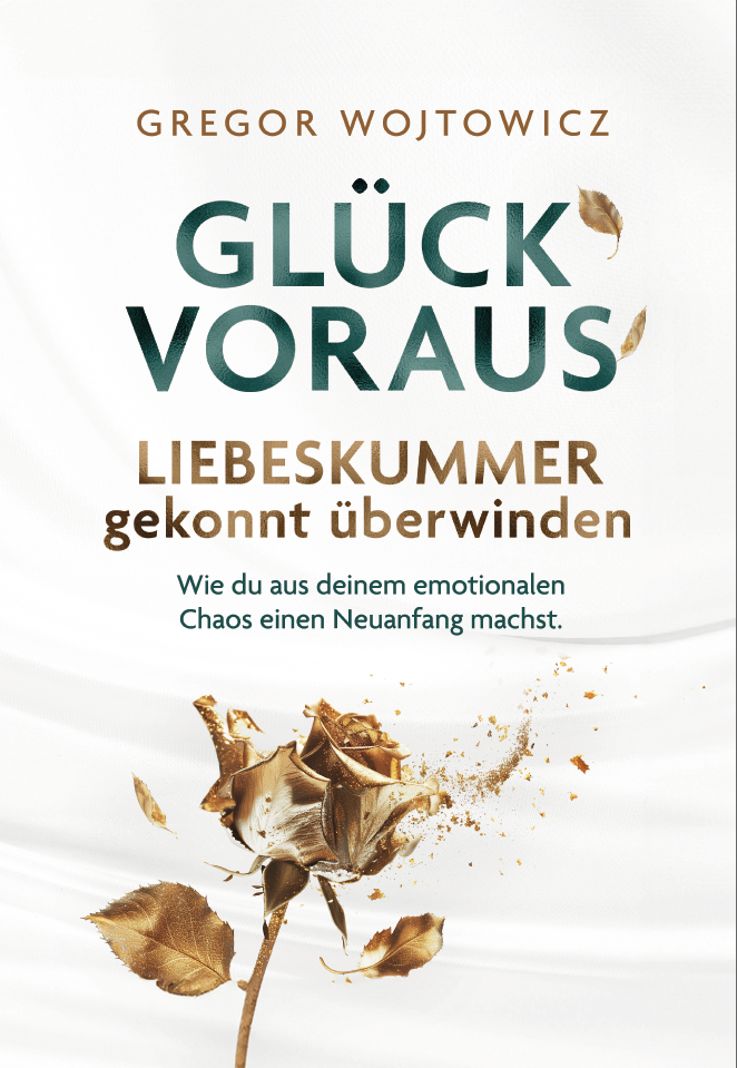 Glück Voraus! Von Gregor Wojtowicz