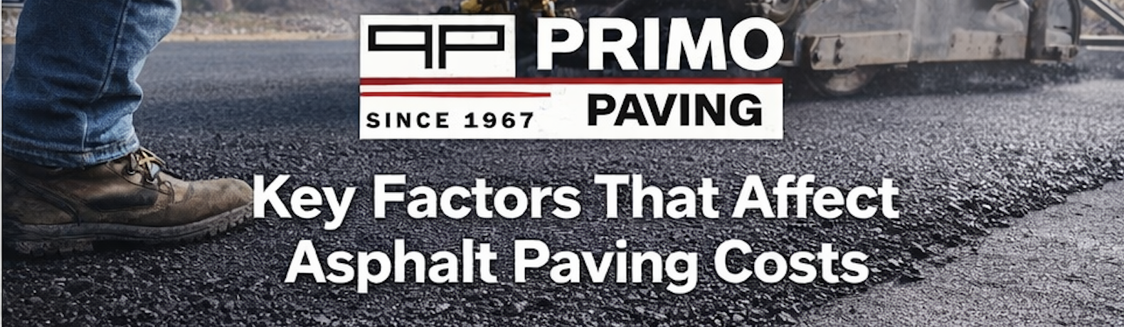 Asphalt paving work in progress highlighting key factors that affect asphalt paving costs