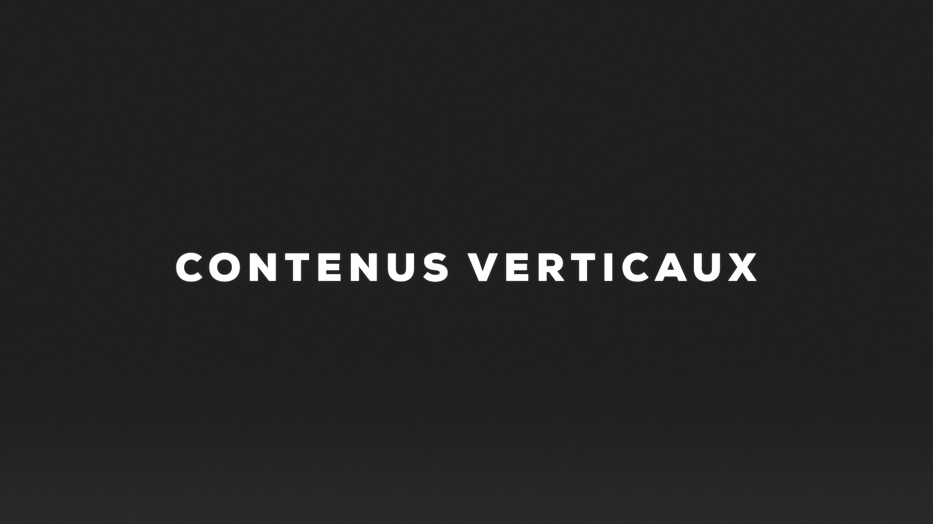 Contenus Verticaux