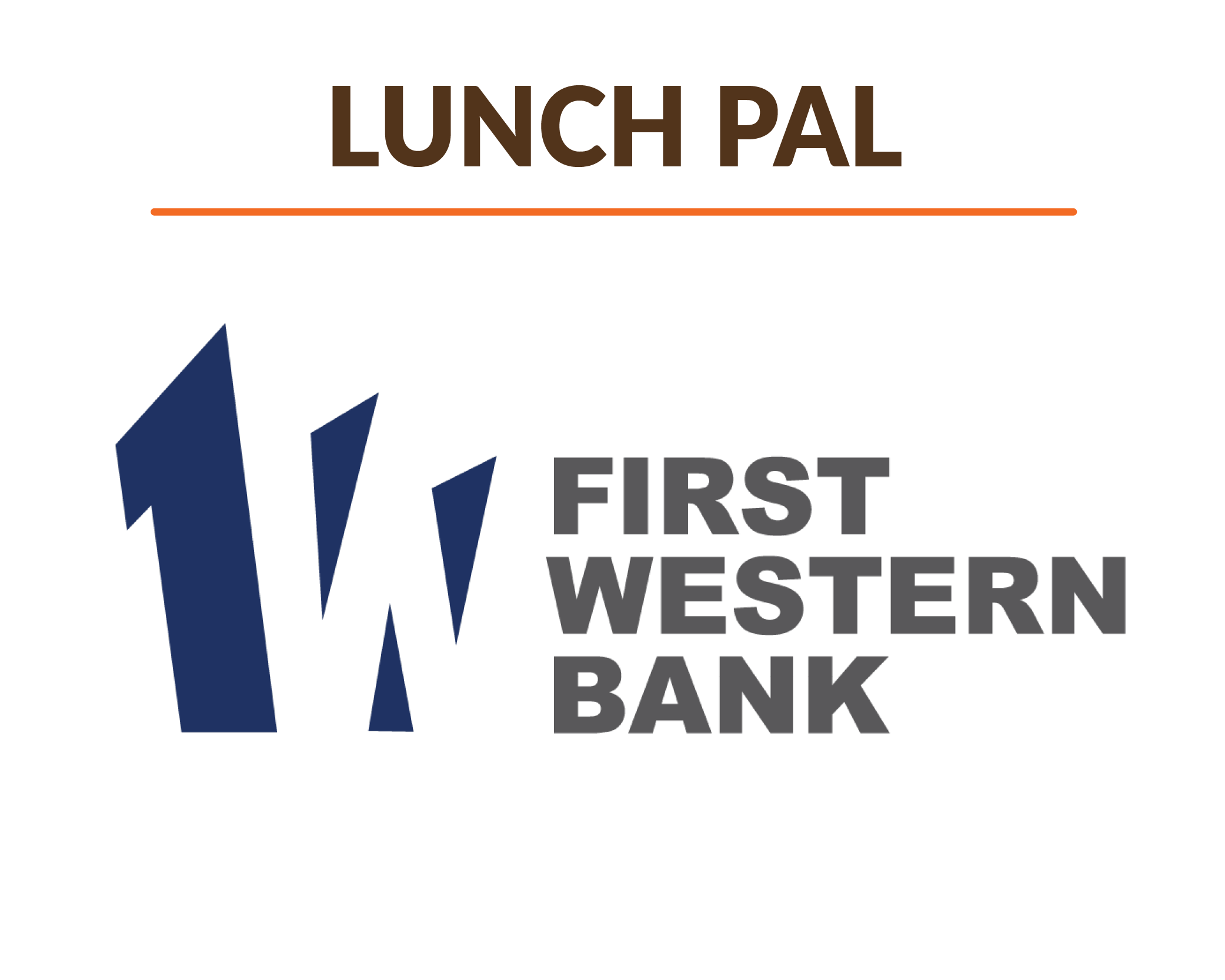 lunch pal partner first western bank