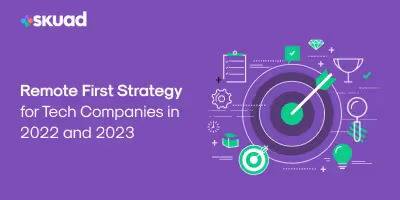 How a Remote-First Strategy Can Benefit Tech Companies in 2025