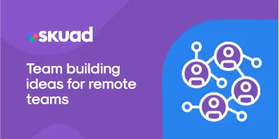Team Building Ideas For Remote Teams – Virtual Team Building Activities