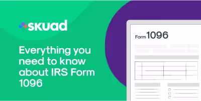 Everything You Need to Know About IRS Form 1096