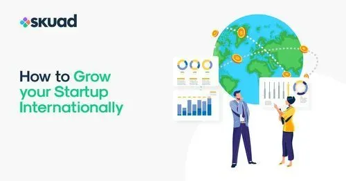 How to Grow your Startup Internationally