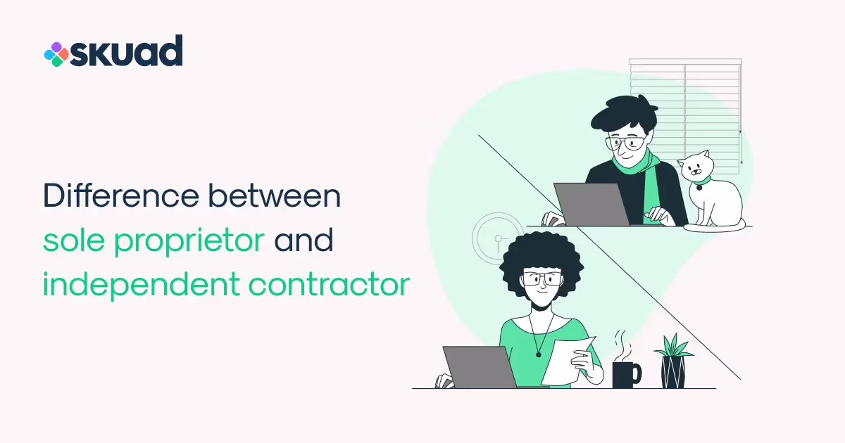 Sole Proprietor vs. Independent Contractor: What's the Difference?