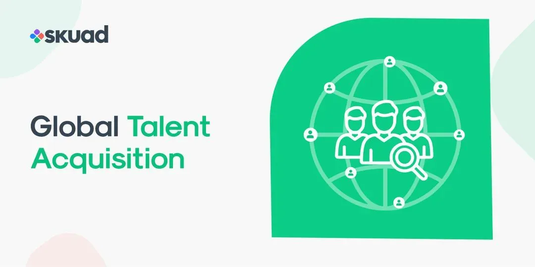 Comprehensive Guide on Global Talent Acquisition Strategy