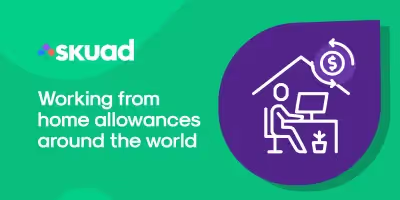 Working from home allowances around the world