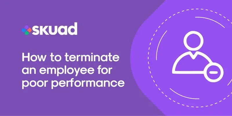 How to Terminate an Employee for Poor Performance