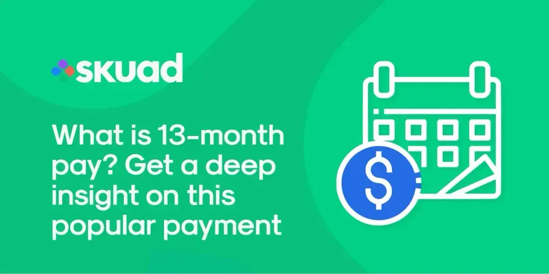 What Is 13-month Pay? Get a Deep Insight into This Popular Payment