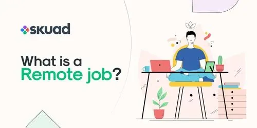What is a remote job?