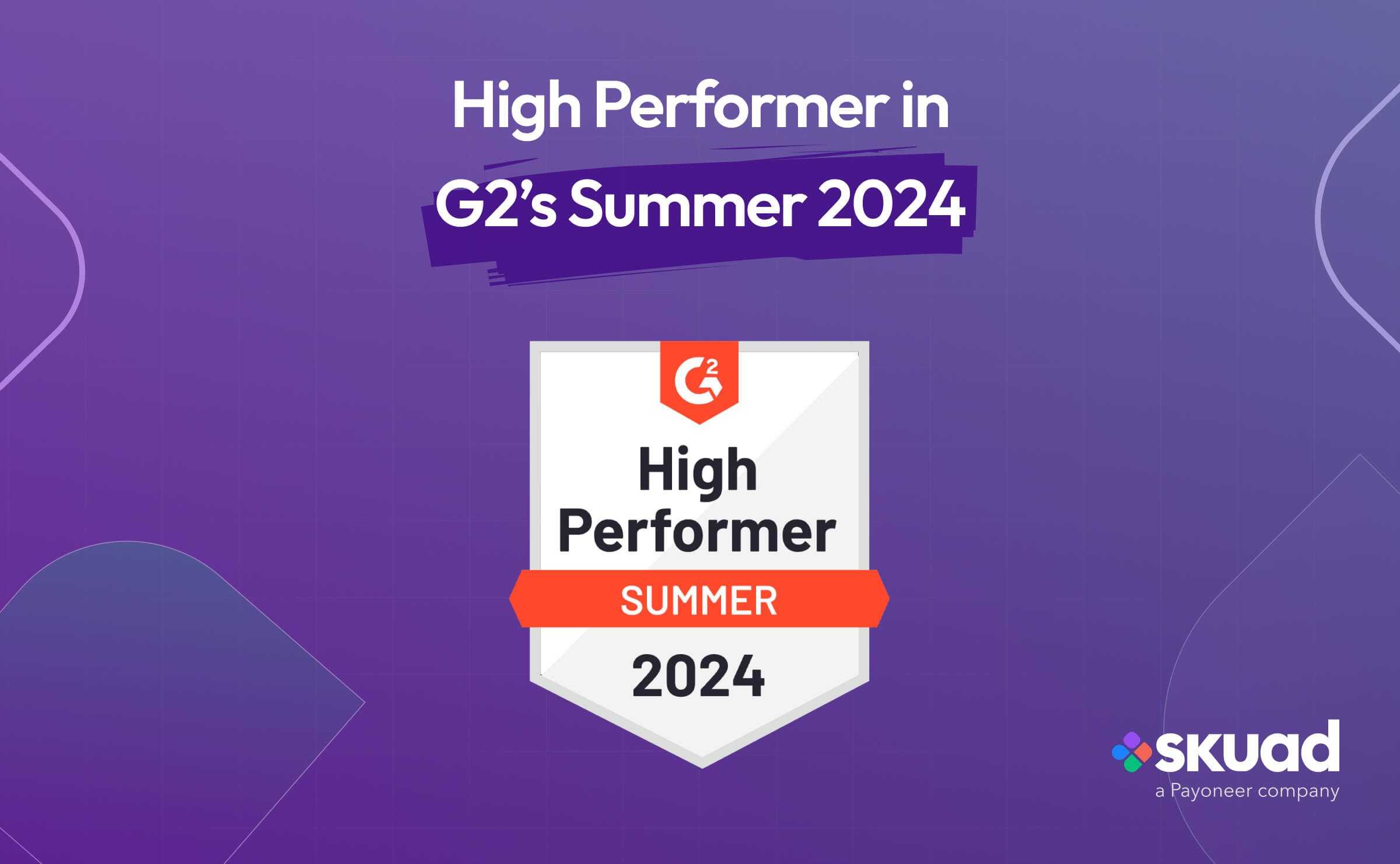Skuad wins High Performer award in G2's Summer 2024 Report