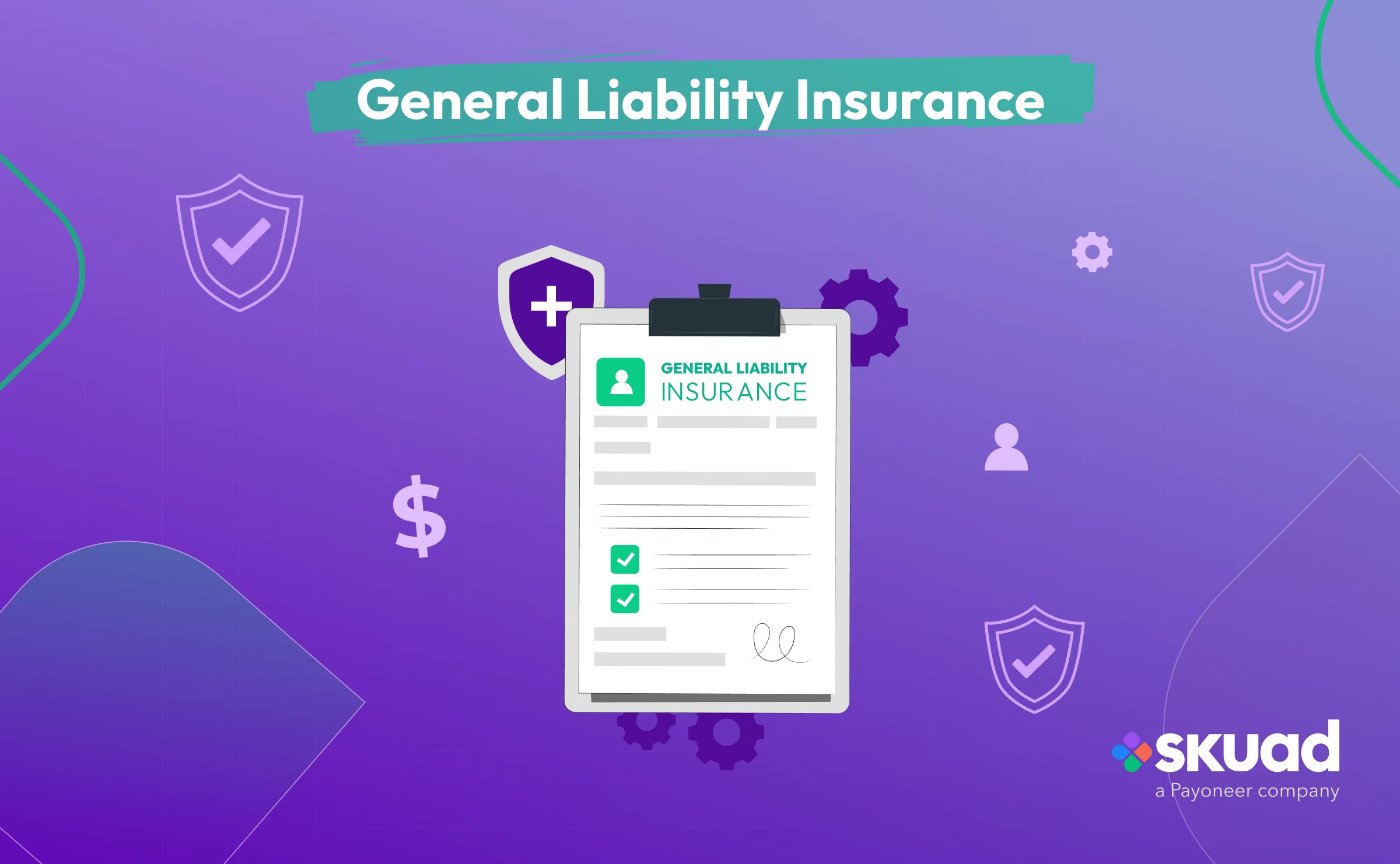 General Liability Insurance for Contractors: Everything You Need to Know