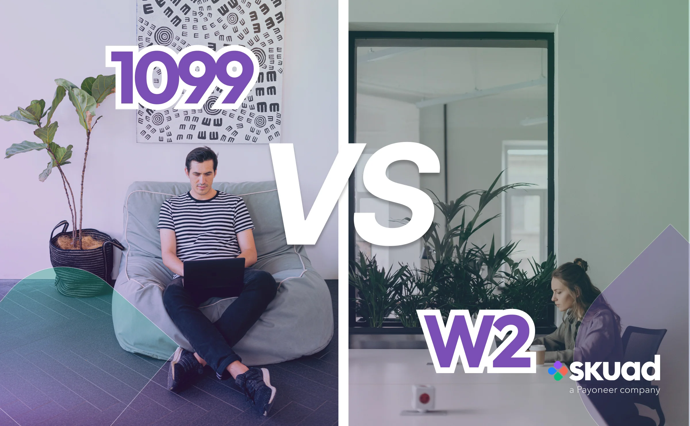 1099 vs W2: What’s the Difference and Why It Matters