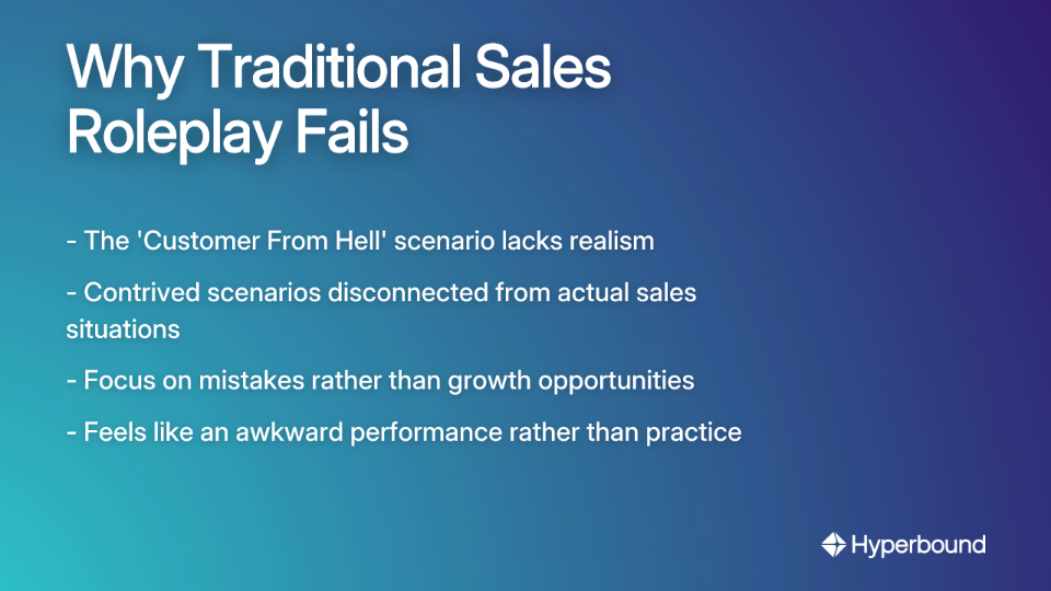 Why Traditional Sales Roleplay Fails