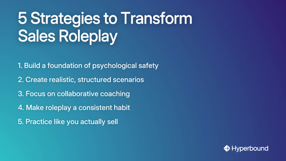 5 Strategies to Transform Sales Roleplay