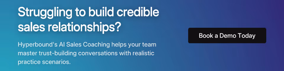 Struggling to build credible sales relationships?