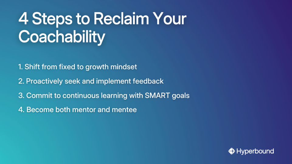 4 Steps to Reclaim Your Coachability