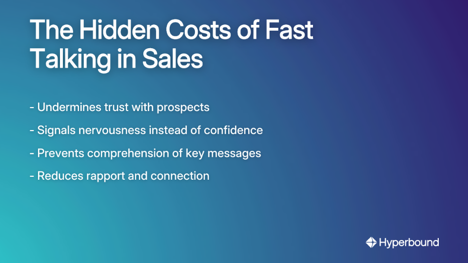 The Hidden Costs of Fast Talking in Sales