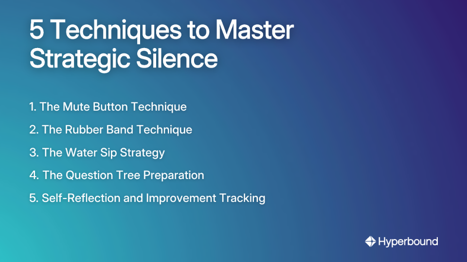 5 Techniques to Master Strategic Silence
