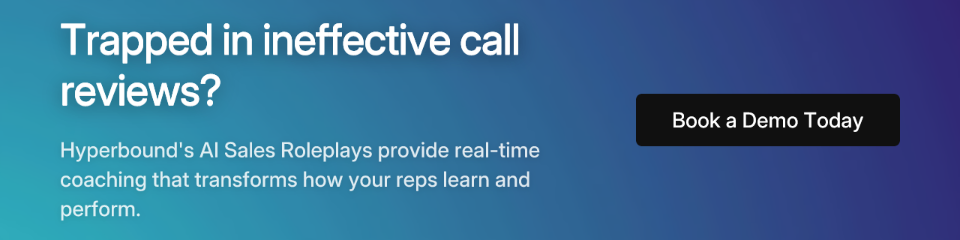 Trapped in ineffective call reviews? Hyperbound's AI Sales Roleplays provide real-time coaching that transforms how your reps learn and perform.