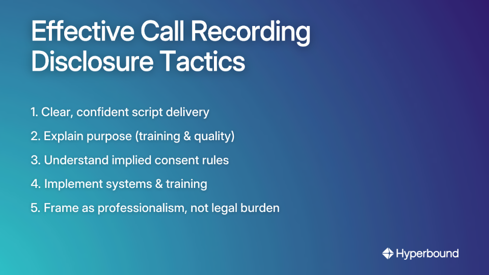Effective Call Recording Disclosure Tactics