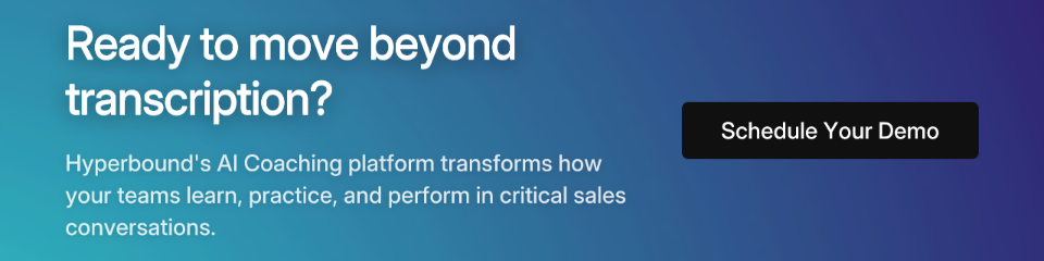 Ready to move beyond transcription?