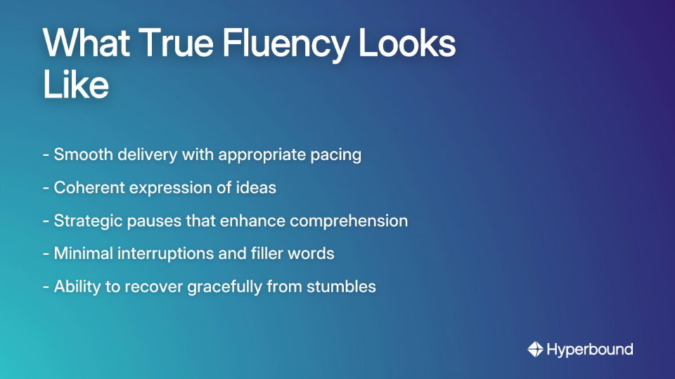 What True Fluency Looks Like