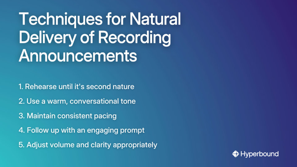Techniques for Natural Delivery of Recording Announcements