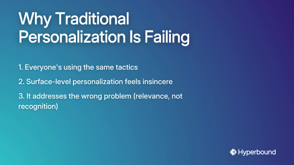 Why Traditional Personalization Is Failing