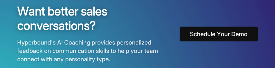 Want better sales conversations? Hyperbound's AI Coaching provides personalized feedback on communication skills to help your team connect with any personality type. Schedule Your Demo