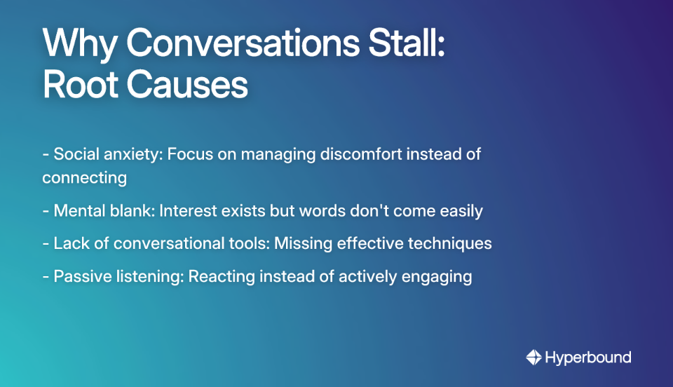 Why Conversations Stall: Root Causes
