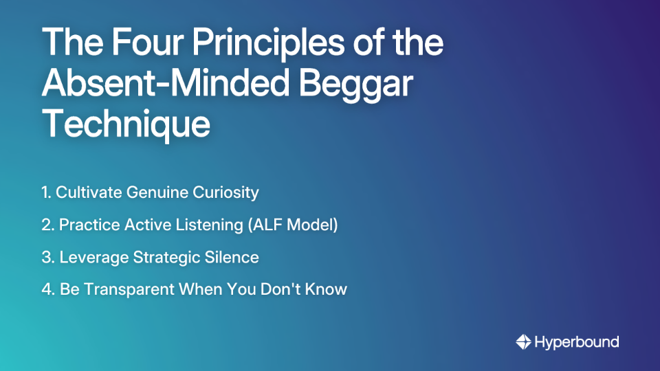 The Four Principles of the Absent-Minded Beggar Technique