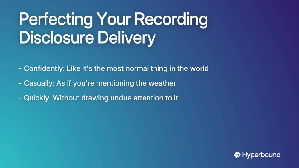 Perfecting Your Recording Disclosure Delivery