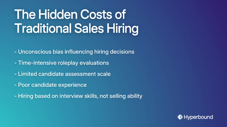 The Hidden Costs of Traditional Sales Hiring