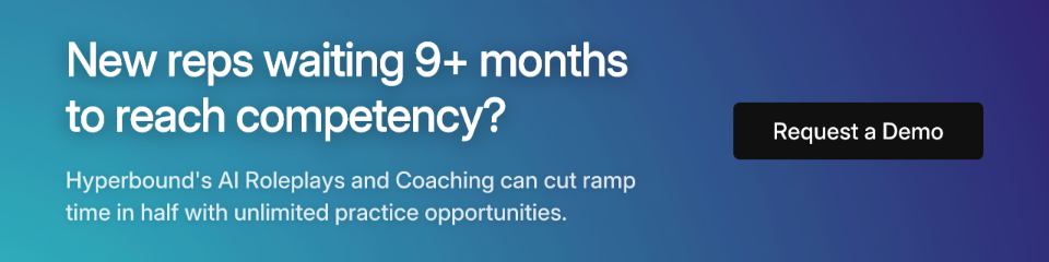 New reps waiting 9+ months to reach competency?