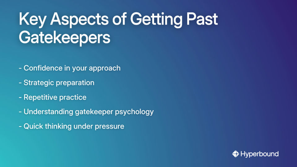Key Aspects of Getting Past Gatekeepers