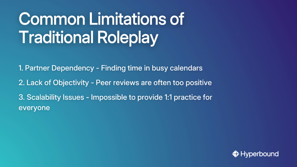 Common Limitations of Traditional Roleplay