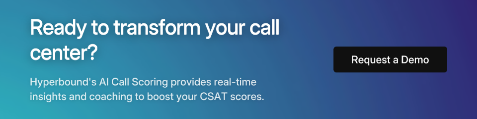 Ready to transform your call center?