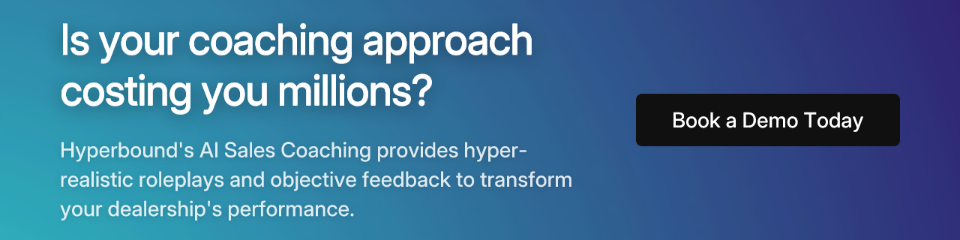 Is your coaching approach costing you millions? Hyperbound's AI Sales Coaching provides hyper-realistic roleplays and objective feedback to transform your dealership's performance. Book a Demo Today.