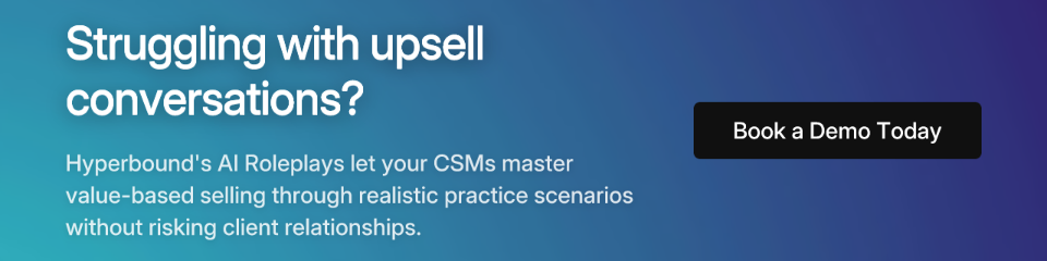 Struggling with upsell conversations?