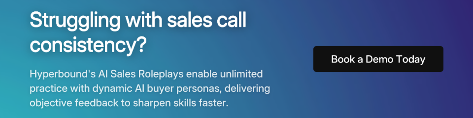 Struggling with sales call consistency? Hyperbound's AI Sales Roleplays enable unlimited practice with dynamic AI buyer personas, delivering objective feedback to sharpen skills faster. Book a Demo Today.