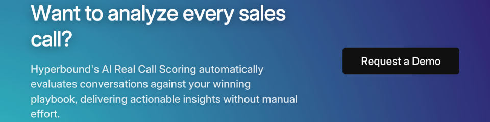 Want to analyze every sales call?