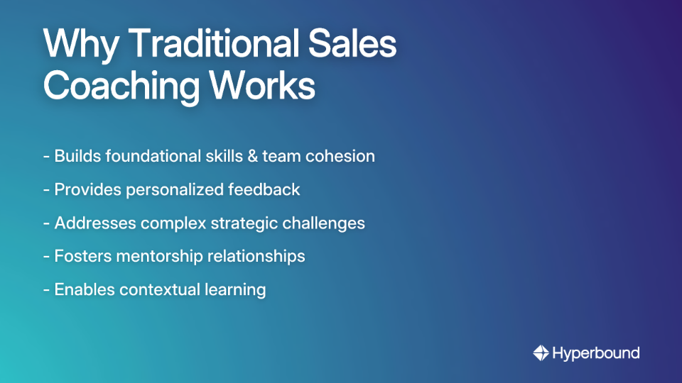 Why Traditional Sales Coaching Works