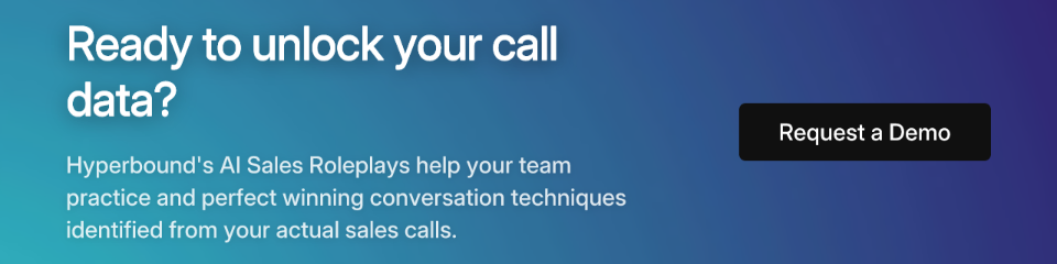 Call to action for Hyperbound's AI Sales Roleplays to practice winning conversation techniques.